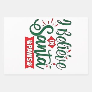 I Believe in Santa Paws Funny Christmas Dog Lovers Wrapping Paper Sheet
