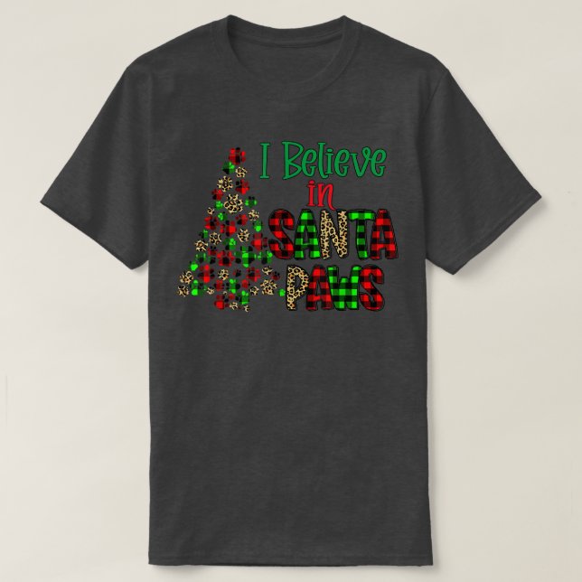 I Believe In Santa Paws With Christmas tree paws  T-Shirt (Design Front)