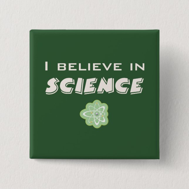 I Believe In Science 15 Cm Square Badge (Front)
