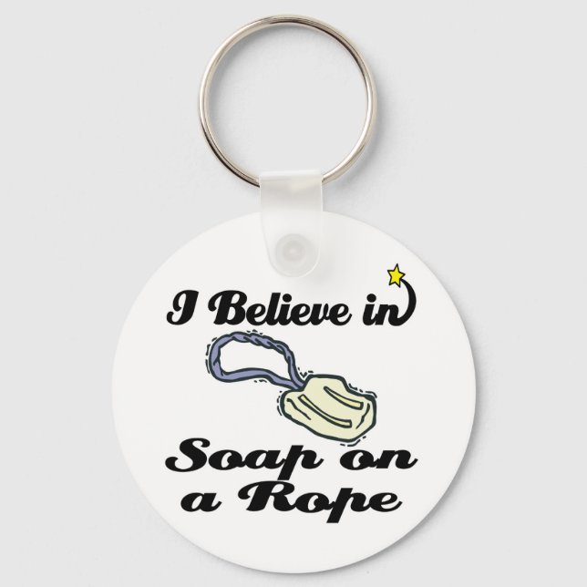 i believe in soap on a rope key ring (Front)