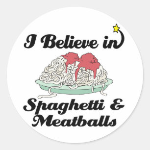 i believe in spaghetti and meatballs classic round sticker