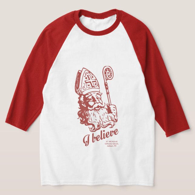 I Believe in St. Nicholas T-Shirt (Laydown)
