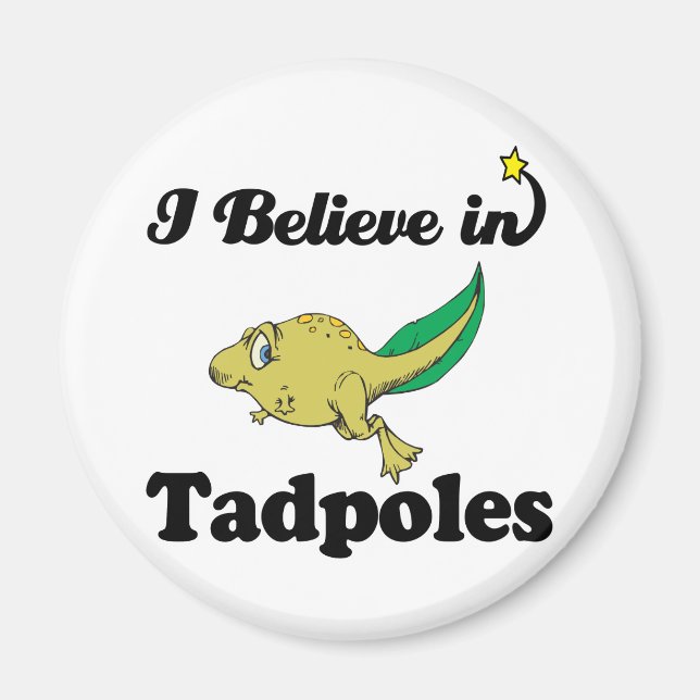 i believe in tadpoles magnet (Front)