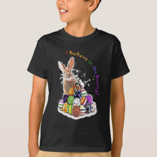 I Believe in the Bunny! Easter Bunny Eggs T-Shirt
