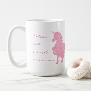 I believe in the invisible pink unicorn. coffee mug