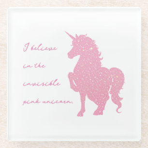I believe in the invisible pink unicorn. glass coaster
