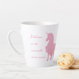 I believe in the invisible pink unicorn. latte mug