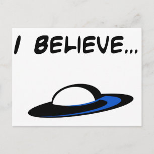 I Believe in UFO's Postcard