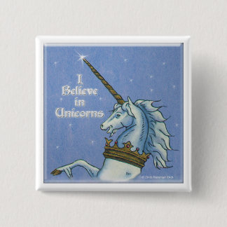 I Believe in Unicorns 15 Cm Square Badge