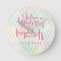 I BELIEVE IN UNICORNS AND MERMAIDS