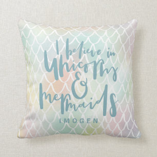 I BELIEVE IN UNICORNS AND MERMAIDS SEA BLUE CUSHION