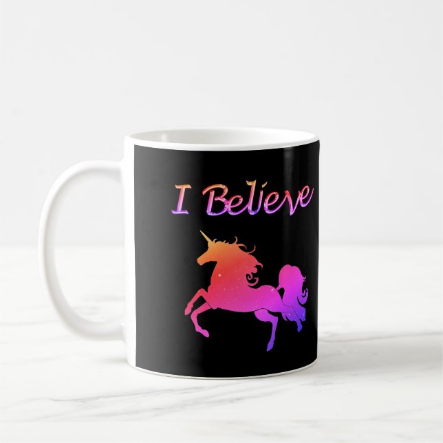 I Believe in Unicorns Coffee Mug (Left)