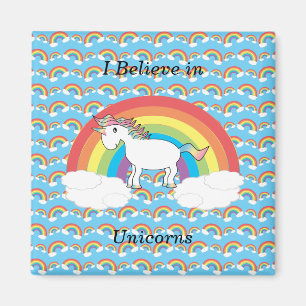 I believe in unicorns magnet