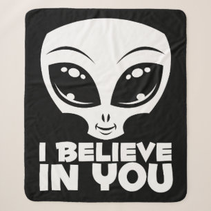 I Believe In You Alien In White Sherpa Blanket