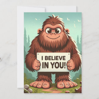 I believe in you big foot holiday card