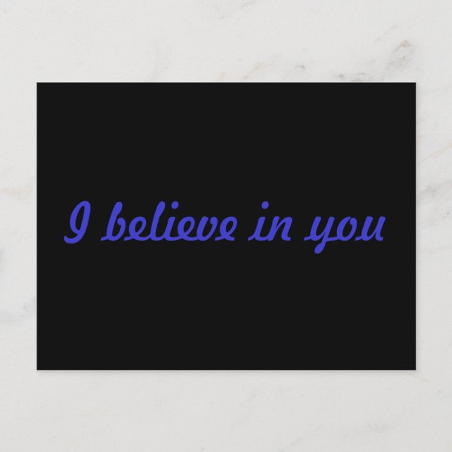 I believe in you postcard (Front)