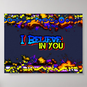 I Believe In You Poster