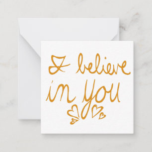 I Believe in You Valentine Card