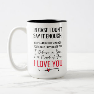 I Believe, Proud, Love You Anniversary Two-Tone Coffee Mug