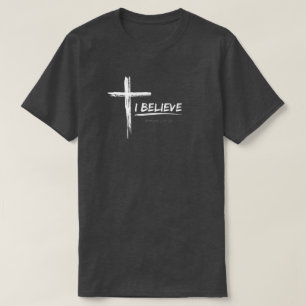 I Believe - Romans 10:9-10 T-Shirt