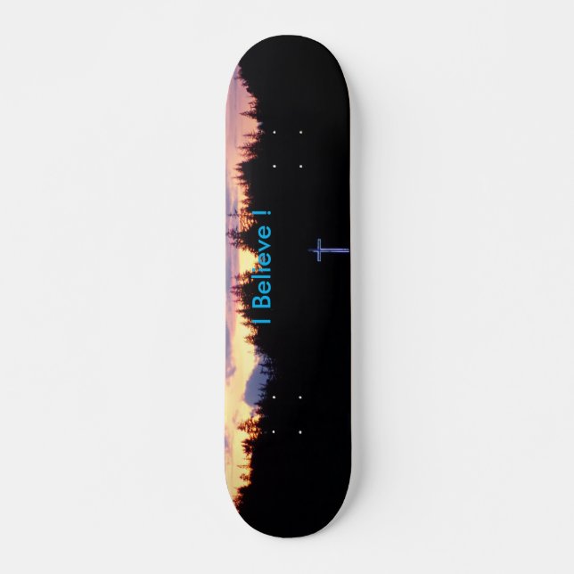 I Believe skateboard (Front)