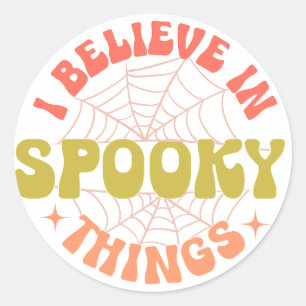 i believe spooky things classic round sticker