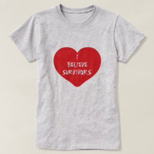 I Believe Survivors Heart T-Shirt