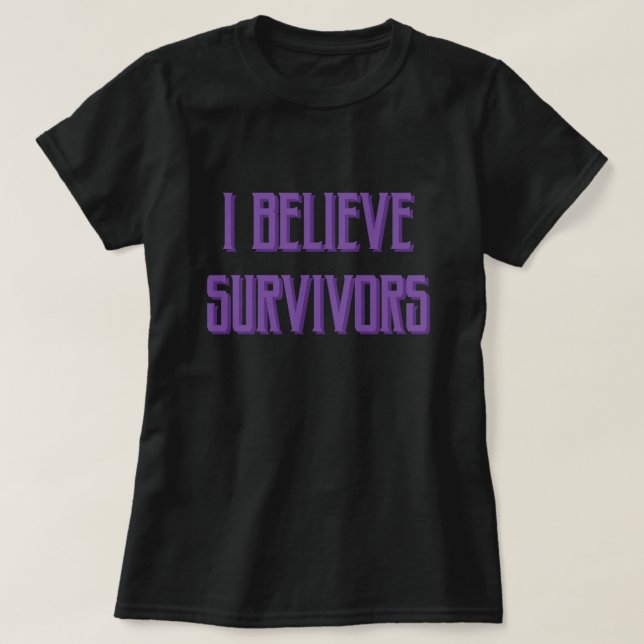 I Believe Survivors T-Shirt (Design Front)