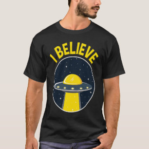 I Believe  UFO Alien Hunter 2020 Area 51 T-Shirt