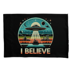 I believe - UFO Pillowcase