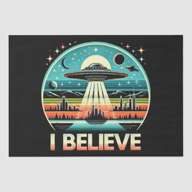 I believe - UFO Tissue Paper (Front)
