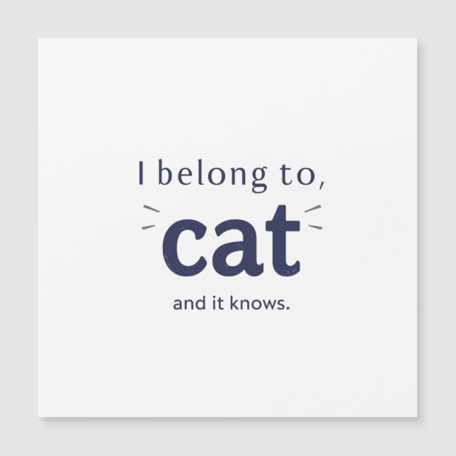I Belong to Cat (Front)