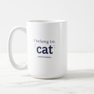 I Belong to Cat Coffee Mug