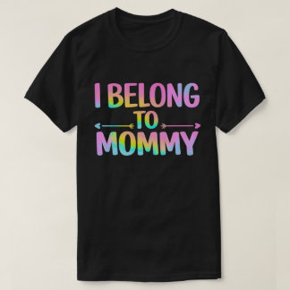 I Belong to Mummy – Cute Baby Design T-Shirt