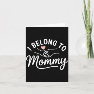 I belong to mummy cute minimalist mum mother's day card