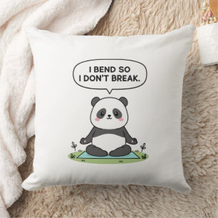 “I Bend So I Don’t Break” panda design Cushion