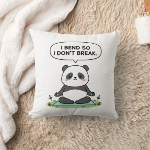“I Bend So I Don’t Break” panda design Cushion