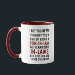 I BET YOU NEVER THOUGHT YOU'D BEING A SON-IN- LAW MUG<br><div class="desc">I BET YOU NEVER THOUGHT YOU'D END UP BEING A SON-IN-LAW WITH AMAZING INLAWS BUT HERE YOU ARE LIVING THE DREAM
Son-In-Law Mug,  Funny Gift For Son-In-Law,  From Amazing In-Laws,  from mother-in-law,  son-in-law gift,  from in-laws,  funny son-in-law,  son-in-law mug,  coloured mug,  funny text mug,  birthday gift,  christmas xmas, </div>