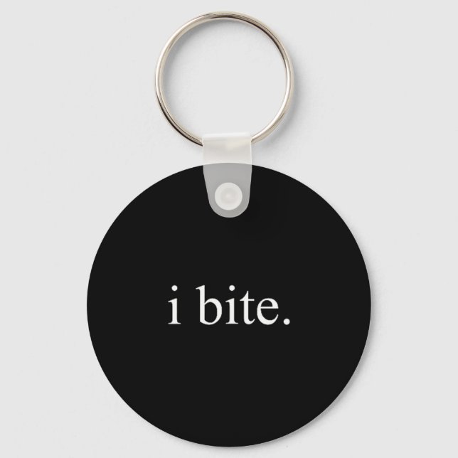 I Bite Funny Sarcastic Humour Statement Design  Key Ring (Front)