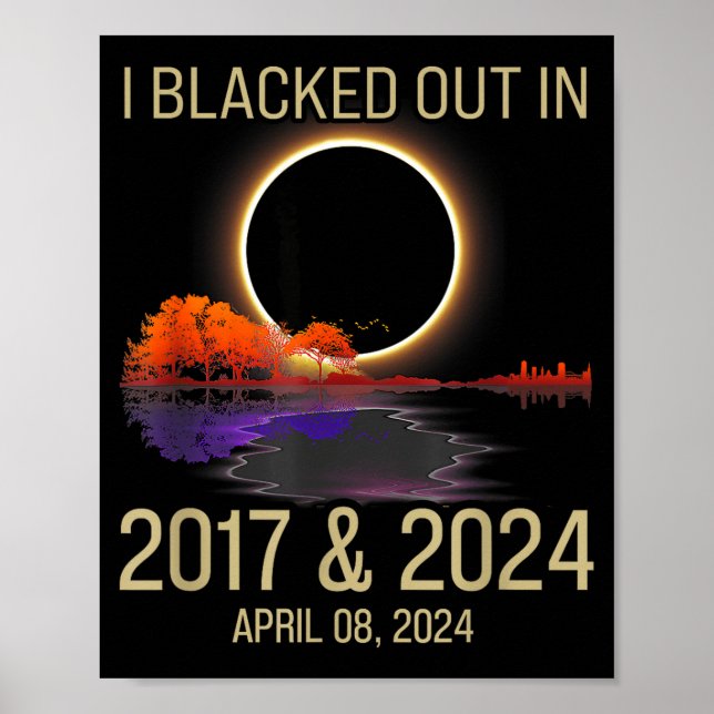 I Blacked Out 2017 Total Solar Poster (Front)
