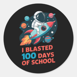 I Blasted My Way Through 100 Days Of School Funny Classic Round Sticker