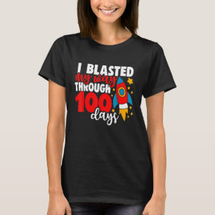 I Blasted My Way Through 100 Days Of School Spaces T-Shirt