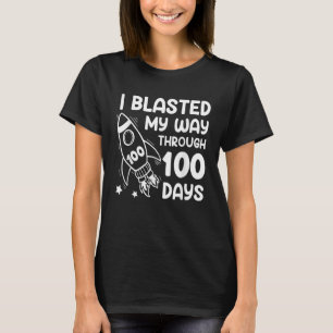I Blasted My Way Through 100 Days Of School Spaces T-Shirt