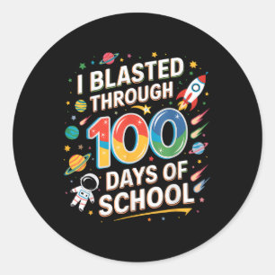 I Blasted Through 100 Days Of School 100th Day Boy Classic Round Sticker