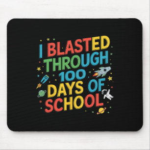I Blasted Through 100 Days Of School Astronaut Spa Mouse Pad