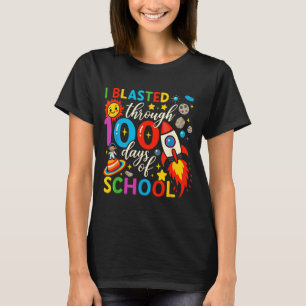 I Blasted Through 100 Days Of School Celebration T-Shirt