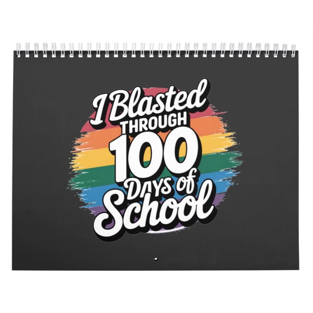 I Blasted Through 100 Days of School Rainbow Calendar (Cover)