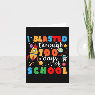 I Blasted Through 100 Days Of School Staff Teacher Card