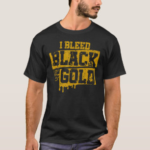 I Bleed Black and Gold Game Day Group School Footb T-Shirt