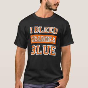 I Bleed Blue & Orange Sports Team Game Day T-Shirt